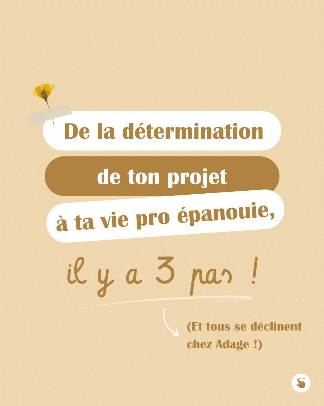 Détermine ton projet professionnel, crée-le et vis-le avec Adage
